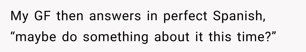 American Tourist Overhears German Couple Mocking His Stuffed Toy And Replies Fluently In Their Language My GF then answers in perfect Spanish, “maybe do something about it this time?”