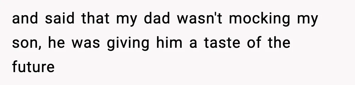 Mom Cuts Off Her Parents After They Mock Their Grandson’s “Exotic” Name and said that my dad wasn't mocking my son, he was giving him a taste of the future