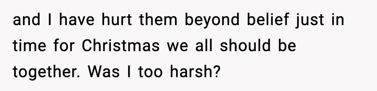 Mom Cuts Off Her Parents After They Mock Their Grandson’s “Exotic” Name and I have hurt them beyond belief just in time for Christmas we all should be together. Was I too harsh?