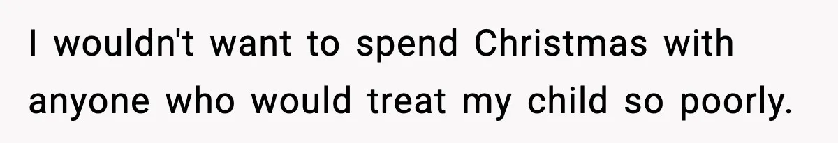Mom Cuts Off Her Parents After They Mock Their Grandson’s “Exotic” Name I wouldn't want to spend Christmas with anyone who would treat my child so poorly.