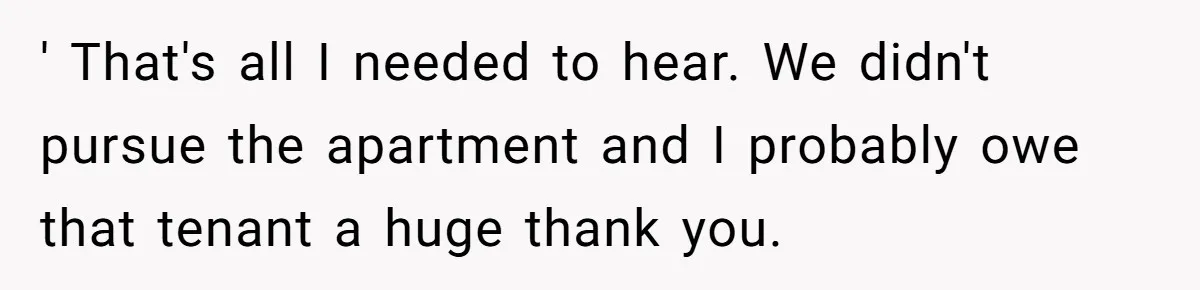 Tenant Evicted Without Cause, Leaves Landlord With $400 Trash Bill In Epic Revenge ' That's all I needed to hear. We didn't pursue the apartment and I probably owe that tenant a huge thank you.