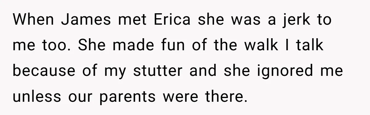 She Turned Her Neighbor’s Parking Nightmare Into a Feathered Revenge Saga When James met Erica she was a jerk to me too. She made fun of the walk I talk because of my stutter and she ignored me unless our parents...