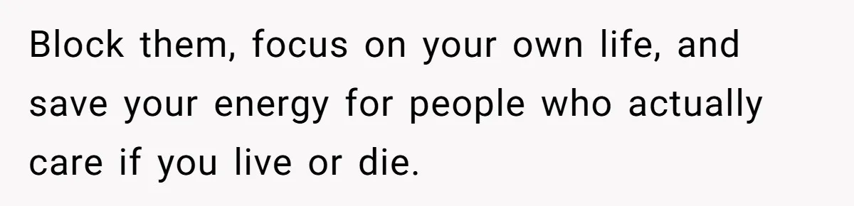 She Turned Her Neighbor’s Parking Nightmare Into a Feathered Revenge Saga Block them, focus on your own life, and save your energy for people who actually care if you live or die.
