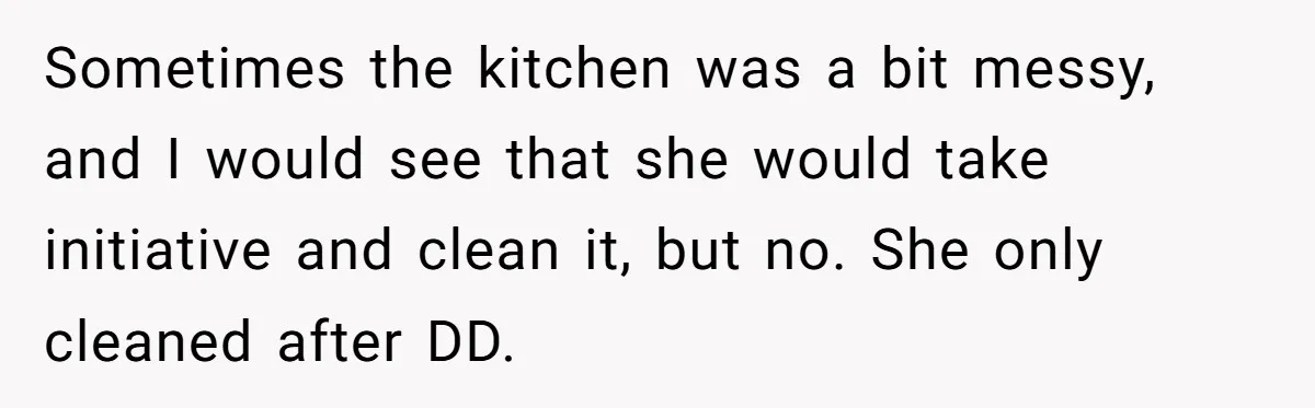 Nanny Resigns After Mom Criticizes Her For Leaving A Single Blueberry, Is She Wrong? Sometimes the kitchen was a bit messy, and I would see that she would take initiative and clean it, but no. She only cleaned after DD.