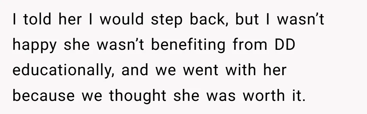 Nanny Resigns After Mom Criticizes Her For Leaving A Single Blueberry, Is She Wrong? I told her I would step back, but I wasn’t happy she wasn’t benefiting from DD educationally, and we went with her because we thought she was worth it.