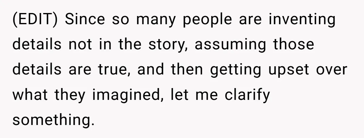 (EDIT) Since so many people are inventing details not in the story, assuming those details are true, and then getting upset over what they imagined, let me clarify something.