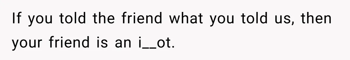 Mom Quietly Fences Off Her Garden To Protect Her Baby, Neighbor Throws Tantrum And Blames Her If you told the friend what you told us, then your friend is an i__ot.