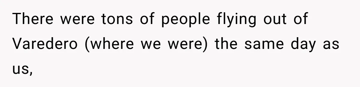 Airport Guard Tries To “Confiscate” Woman’s Empty Bottle For Himself, She Outsmarts Him And Leaves Him Fuming There were tons of people flying out of Varedero (where we were) the same day as us,