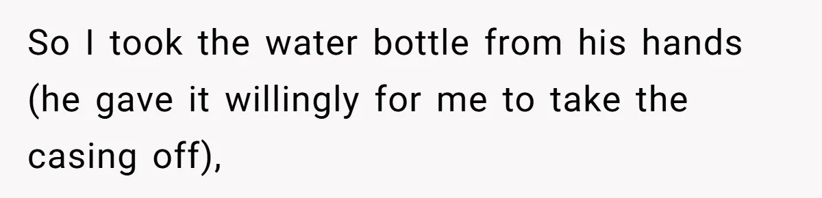 Airport Guard Tries To “Confiscate” Woman’s Empty Bottle For Himself, She Outsmarts Him And Leaves Him Fuming So I took the water bottle from his hands (he gave it willingly for me to take the casing off),