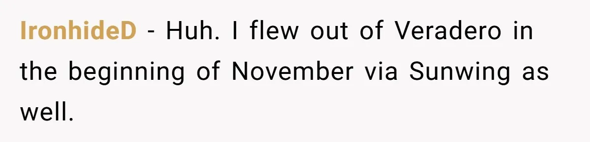 Airport Guard Tries To “Confiscate” Woman’s Empty Bottle For Himself, She Outsmarts Him And Leaves Him Fuming IronhideD − Huh. I flew out of Veradero in the beginning of November via Sunwing as well.