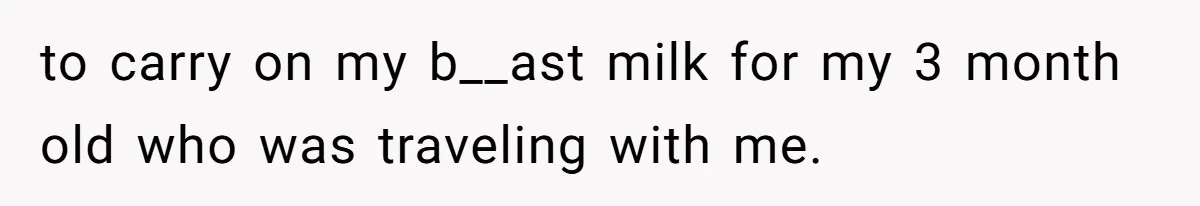 Airport Guard Tries To “Confiscate” Woman’s Empty Bottle For Himself, She Outsmarts Him And Leaves Him Fuming to carry on my b__ast milk for my 3 month old who was traveling with me.