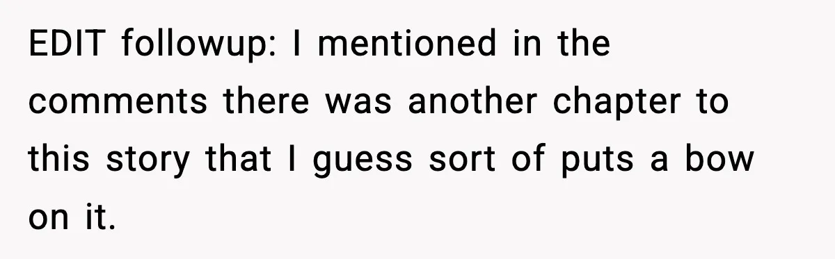 EDIT followup: I mentioned in the comments there was another chapter to this story that I guess sort of puts a bow on it.