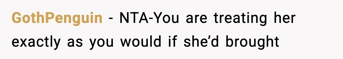 Parents Kick Daughter’s Lesbian Friend Out After ‘Kissing’ Incident GothPenguin − NTA-You are treating her exactly as you would if she’d brought