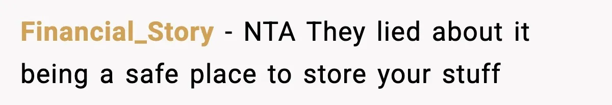 Financial_Story − NTA They lied about it being a safe place to store your stuff