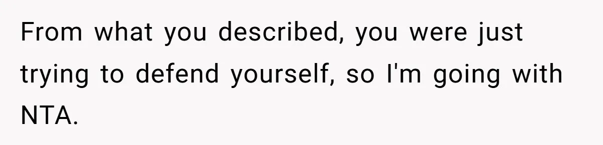 My High School Bully Followed Me to College to Confess His Love, So I Outed Him From what you described, you were just trying to defend yourself, so I'm going with NTA.