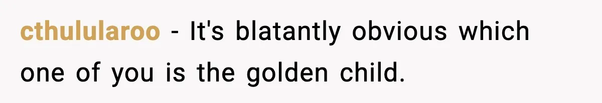 He Announced His Pregnancy At His Brother’s Wedding After His Brother Proposed At His cthulularoo − It's blatantly obvious which one of you is the golden child.