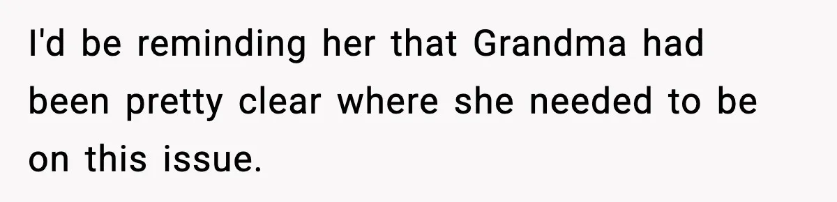 He Announced His Pregnancy At His Brother’s Wedding After His Brother Proposed At His I'd be reminding her that Grandma had been pretty clear where she needed to be on this issue.