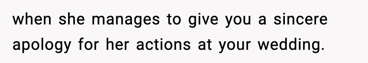 He Announced His Pregnancy At His Brother’s Wedding After His Brother Proposed At His when she manages to give you a sincere apology for her actions at your wedding.