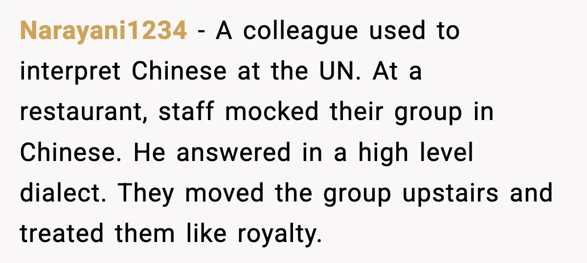 Hospital Roommate Calls Her Ugly In Russian, Student Answers In Russian Narayani1234 - A colleague used to interpret Chinese at the UN. At a restaurant, staff mocked their group in Chinese. He answered in a high level dialect. They moved the...