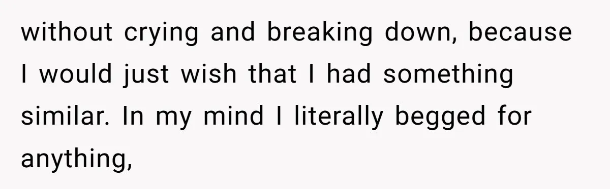 Parents Ignore Son For 26 Years, Suddenly Want Close Bond But Refuse To Help Him Buy House And Walk Away Forever without crying and breaking down, because I would just wish that I had something similar. In my mind I literally begged for anything,