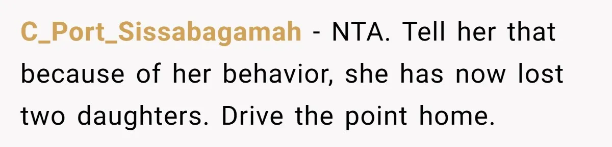 C_Port_Sissabagamah − NTA. Tell her that because of her behavior, she has now lost two daughters. Drive the point home.