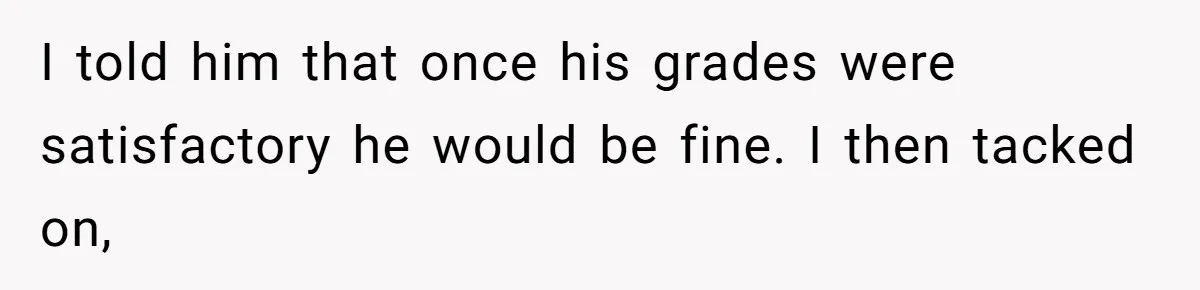 Head Of Math Department Tells Students Their Teacher Was Incompetent, Causing Summer Nightmare I told him that once his grades were satisfactory he would be fine. I then tacked on,