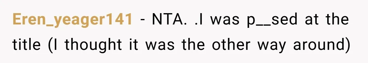 Eren_yeager141 − NTA. .I was p__sed at the title (I thought it was the other way around)