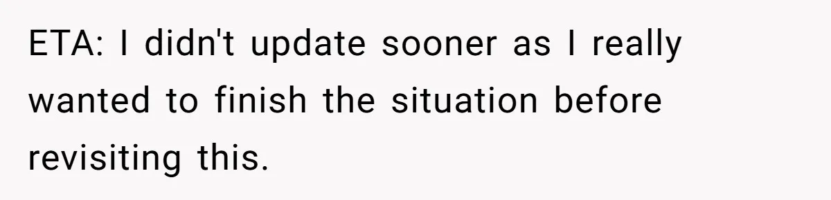 ETA: I didn't update sooner as I really wanted to finish the situation before revisiting this.