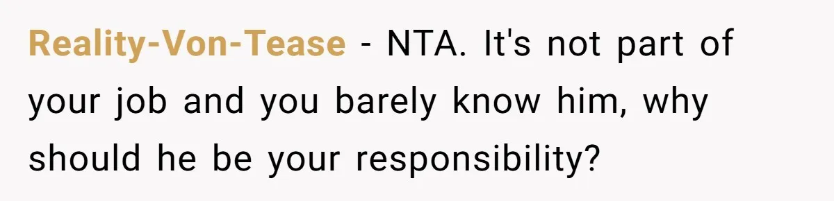 Man Refused To Take A Smelly Co-Worker To The Airport, And Now Everyone Thinks He’s The Jerk Reality-Von-Tease − NTA. It's not part of your job and you barely know him, why should he be your responsibility?