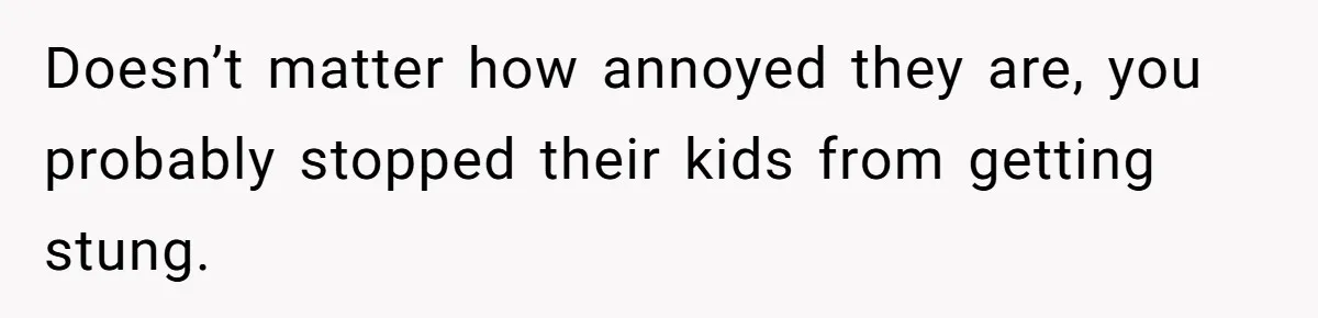 Man Warns Dad About Hazard Near His Little Kids But Gets Accused Of Destroying Their Beach Day Doesn’t matter how annoyed they are, you probably stopped their kids from getting stung.