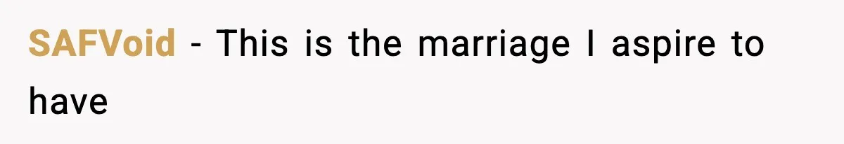 SAFVoid - This is the marriage I aspire to have