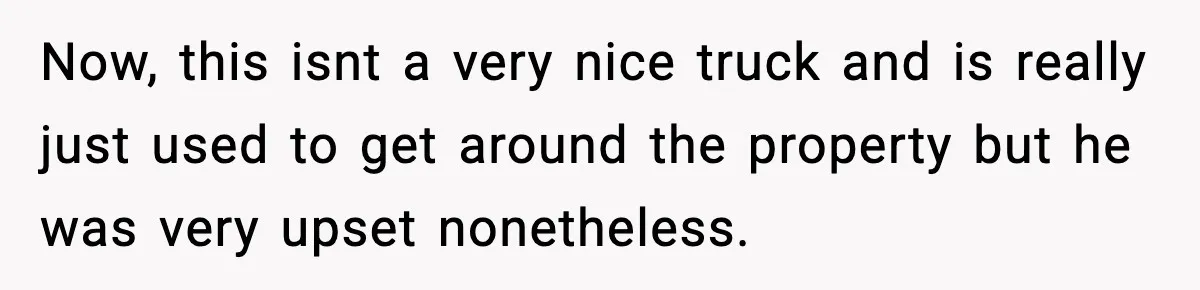 Kid Carves Dad’s Truck, Dad Teaches a Lesson With the Nintendo Switch Now, this isnt a very nice truck and is really just used to get around the property but he was very upset nonetheless.