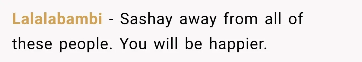 Ex Boyfriend Bad-Mouths Ex Girlfriend To Reclaim Mutual Friends, Gets Instantly Isolated When She Sends Undeniable Proof Lalalabambi − Sashay away from all of these people. You will be happier.