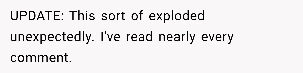 Man Snaps At Disabled Friend For Complaining About A Hike Not Being Wheelchair Accessible UPDATE: This sort of exploded unexpectedly. I've read nearly every comment.