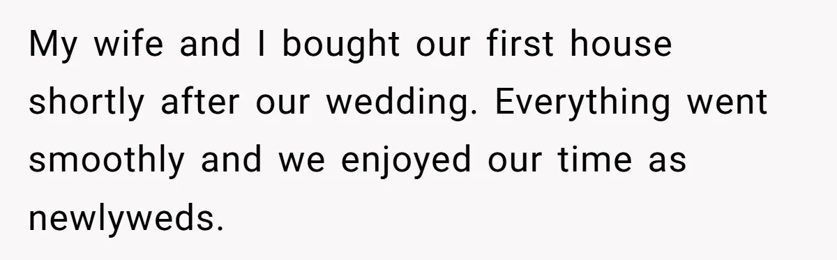 Wife Doesn’t Believe Husband Is Really Pooping The Bathroom, So He Makes Sure She Knows Exactly What’s Happening My wife and I bought our first house shortly after our wedding. Everything went smoothly and we enjoyed our time as newlyweds.