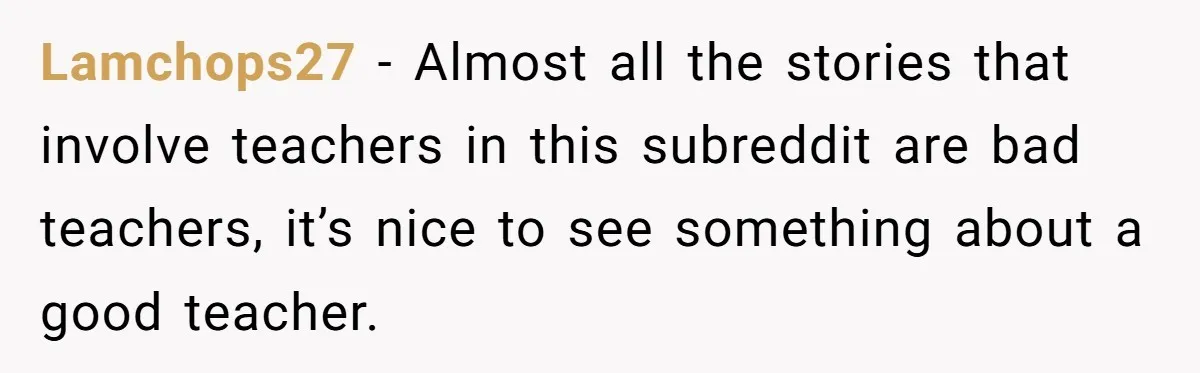 Students Demand “Something Fun,” and Their Art Teacher Makes Them Regret - Then Love - Every Second Lamchops27 − Almost all the stories that involve teachers in this subreddit are bad teachers, it’s nice to see something about a good teacher.