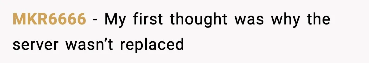 MKR6666 − My first thought was why the server wasn’t replaced