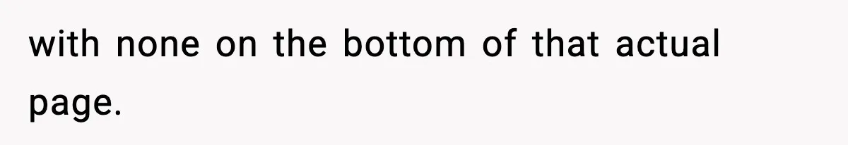 with none on the bottom of that actual page.