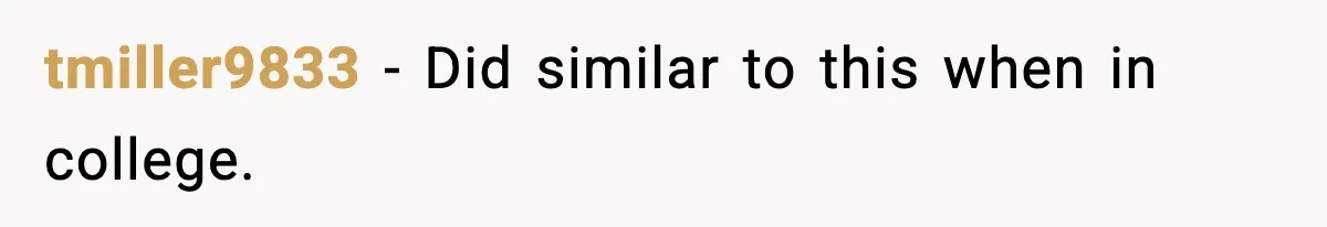 tmiller9833 − Did similar to this when in college.