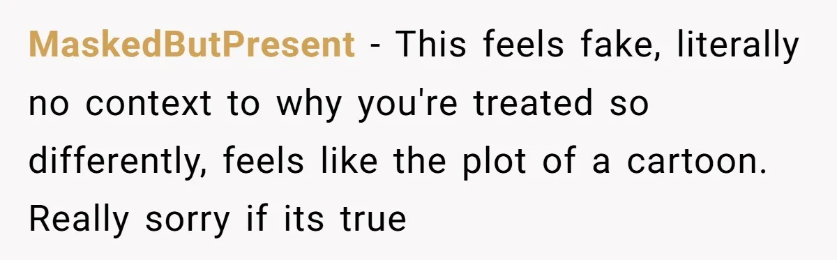 ‘You Need To Beg Just Right’: Parents Demand Help From The Son They Financially Neglected MaskedButPresent - This feels fake, literally no context to why you're treated so differently, feels like the plot of a cartoon. Really sorry if its true