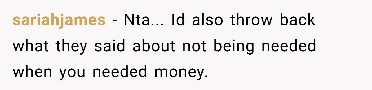 ‘You Need To Beg Just Right’: Parents Demand Help From The Son They Financially Neglected sariahjames - Nta... Id also throw back what they said about not being needed when you needed money.