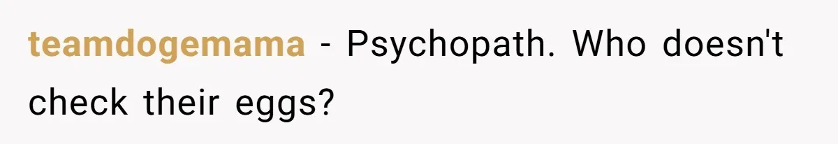 A Karen Followed Him Through The Store insulting him, Then Asked For Help With Groceries teamdogemama - Psychopath. Who doesn't check their eggs?