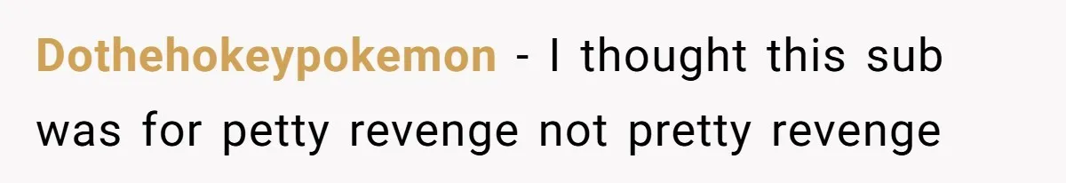 Woman Dumps Date While Looking Like a Supermodel After He Called Her "Lazy" Dothehokeypokemon - I thought this sub was for petty revenge not pretty revenge