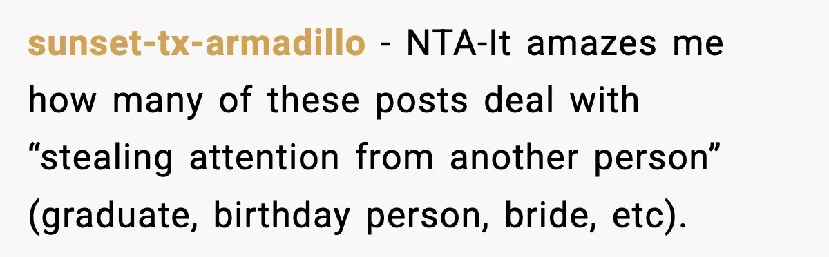 sunset-tx-armadillo - NTA-It amazes me how many of these posts deal with “stealing attention from another person” (graduate, birthday person, bride, etc).