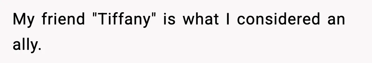 Woman Brings LGBTQ Kids’ Book To Shower, Gets Accused Of Ruining The Party My friend "Tiffany" is what I considered an ally.