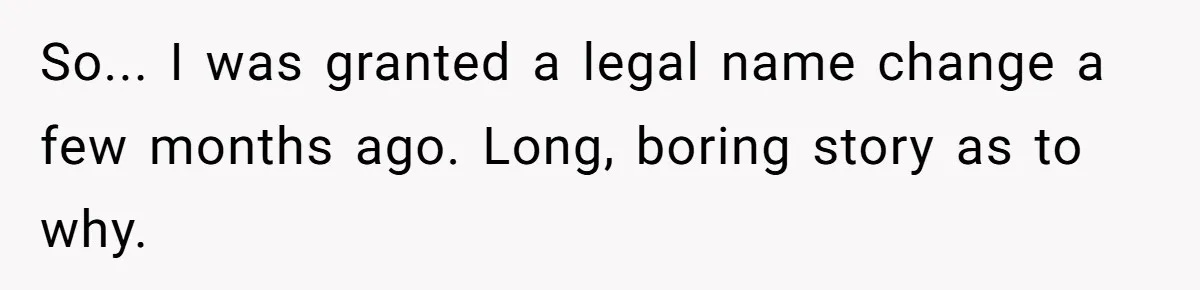 She Sent the Same Fax Over 150 Times to Force a Credit Card Company to Do Their Job So... I was granted a legal name change a few months ago. Long, boring story as to why.