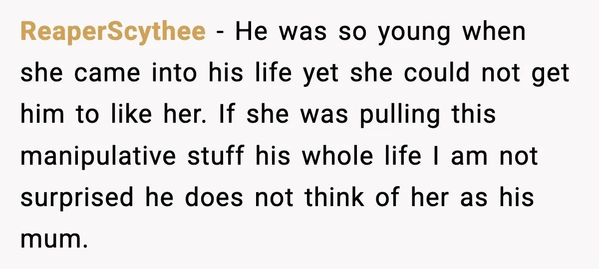 ReaperScythee - He was so young when she came into his life yet she could not get him to like her. If she was pulling this manipulative stuff his whole...