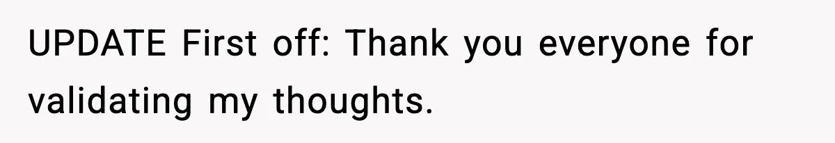 Sister Refuses Free Childcare And Her Brother In Law Loses His Mind UPDATE First off: Thank you everyone for validating my thoughts.