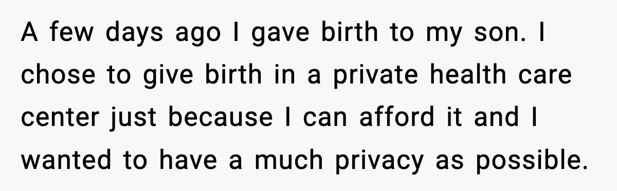 MIL Accuses Mom of Buying Baby After Private Birth Center Choice A few days ago I gave birth to my son. I chose to give birth in a private health care center just because I can afford it and I wanted...