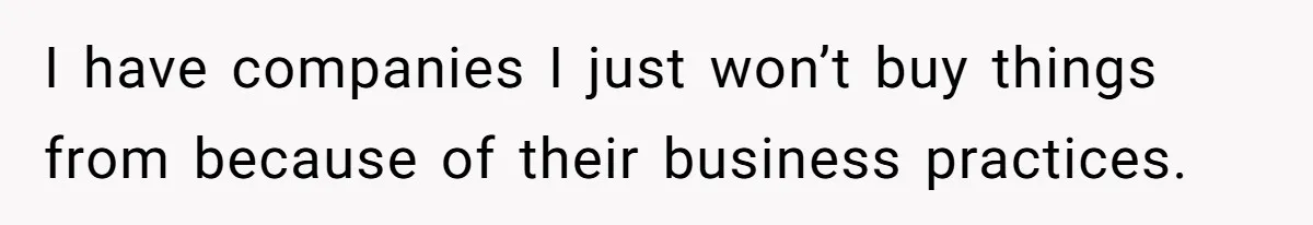 Rich Husband Who Idolizes Elon Musk Gets Stopped By Wife From Buying His Dream Cybertruck I have companies I just won’t buy things from because of their business practices.